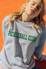 Load image into Gallery viewer, Pickleball Club Graphic Sweatshirts